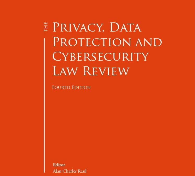 Free Book: The Privacy, Data Protection and Cybersecurity Law Review (4th Edition)