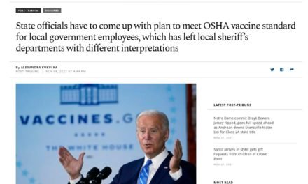 Post-Tribune: State officials have to come up with plan to meet OSHA vaccine standard for local government employees, which has left local sheriff’s departments with different interpretations