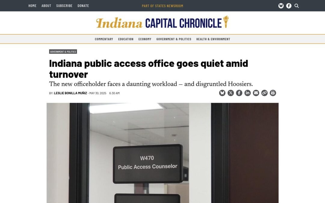 The Indiana Capital Chronicle: Indiana public access office goes quiet amid turnover