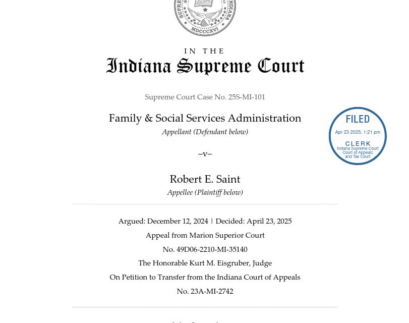 Indiana Supreme Court: Family & Social Services Administration vs. Robert E. Saint, 25S-MI-101